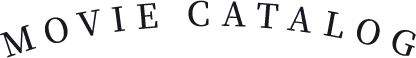 MOVIE CATALOG