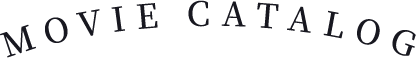 MOVIE CATALOG